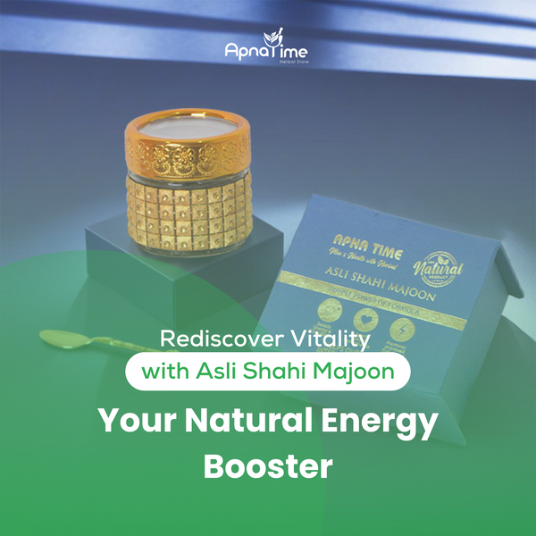 Rediscover Vitality with Asli Shahi Majoon: Your Natural Energy Booster